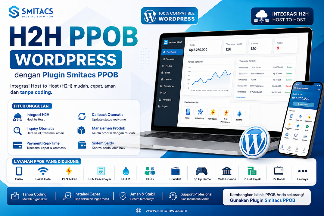 H2H PPOB WordPress dengan Plugin Smitacs PPOB: Solusi Integrasi Host to Host